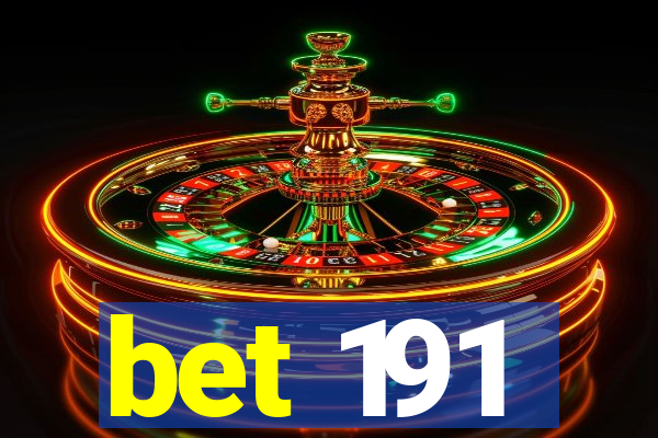 bet 191